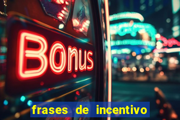 frases de incentivo ao esporte infantil